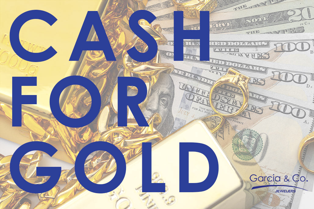 Cash For Gold: What We Look For When We Buy Gold and Jewelry