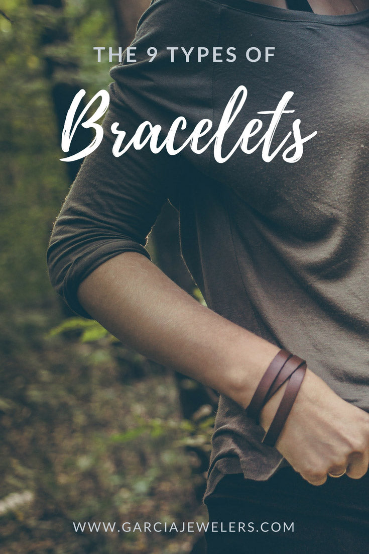 The 9 Main Types of Bracelets